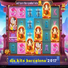 dls kits barcelona 2017